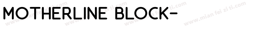 Motherline Block字体转换